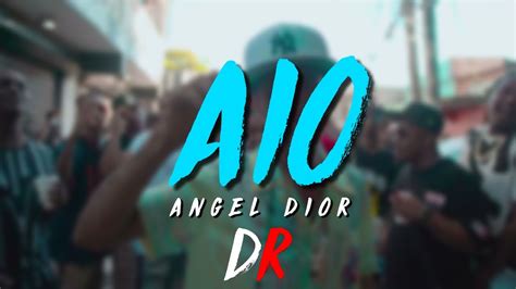 descargar musica de angel dior aio|Angel Dior – A I O Lyrics .